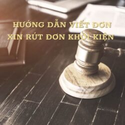 Hướng dẫn viết đơn xin rút đơn khởi kiện chi tiết và dễ hiểu nhất