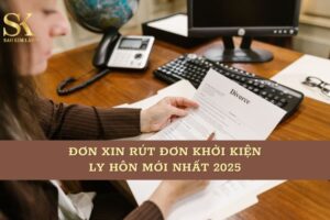 Đơn xin rút đơn khởi kiện ly hôn mới nhất 2025 [tải mẫu miễn phí]