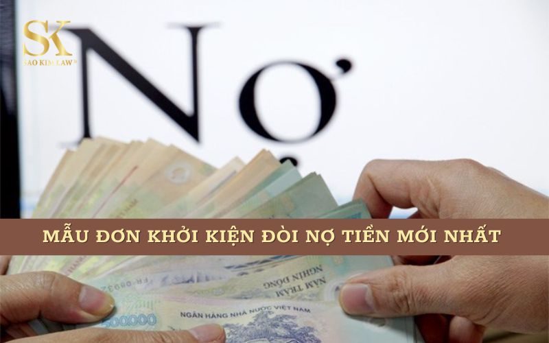 Mẫu đơn khởi kiện đòi nợ tiền mới nhất 2025 và cách viết